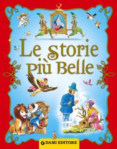 Le storie pi&ugrave; belle