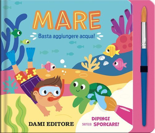 Mare. Basta aggiungere acqua!