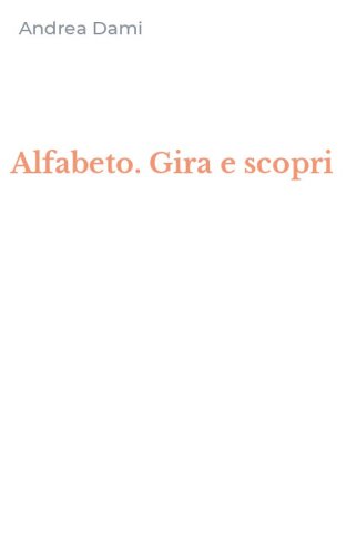 Alfabeto. Gira e scopri