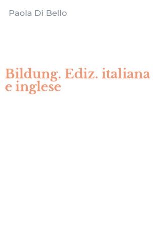 Bildung. Ediz. italiana e inglese