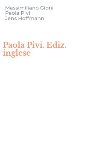 Paola Pivi. Ediz. inglese
