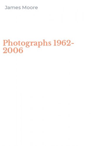 Photographs 1962-2006