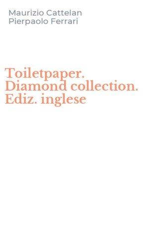 Toiletpaper. Diamond collection. Ediz. inglese