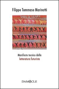 Manifesto tecnico della letteratrura futurista