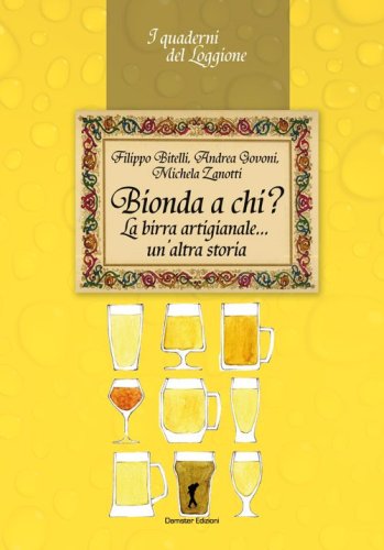 Bionda a chi? La birra artigianale... un'altra storia