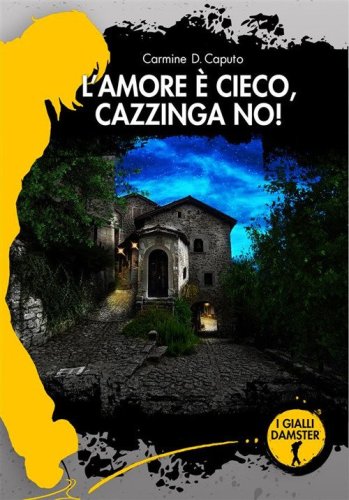 L'amore &egrave; cieco! Cazzinga no!
