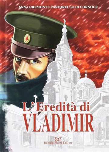 L'eredit&agrave; di Vladimir