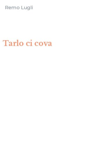 Tarlo ci cova