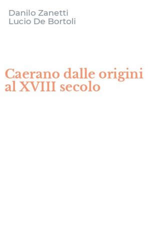Caerano dalle origini al XVIII secolo