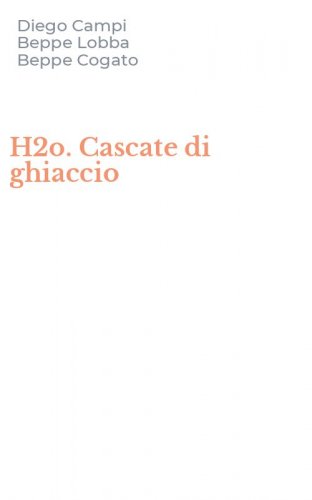 H2o. Cascate di ghiaccio