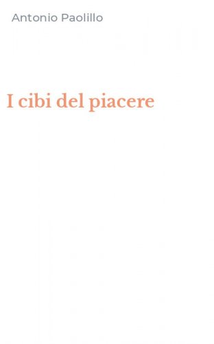 I cibi del piacere