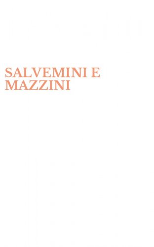 SALVEMINI E MAZZINI