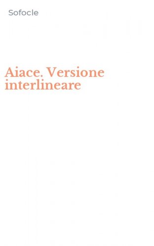 Aiace. Versione interlineare