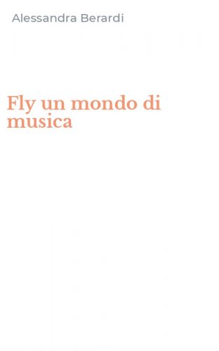 Fly un mondo di musica