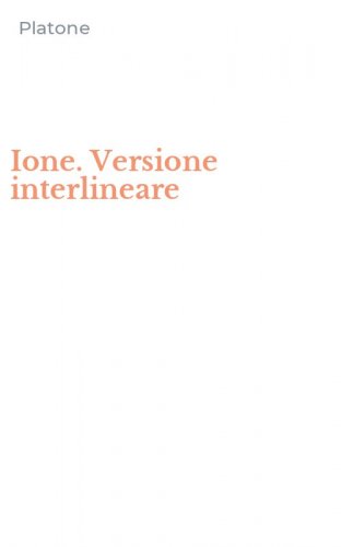 Ione. Versione interlineare