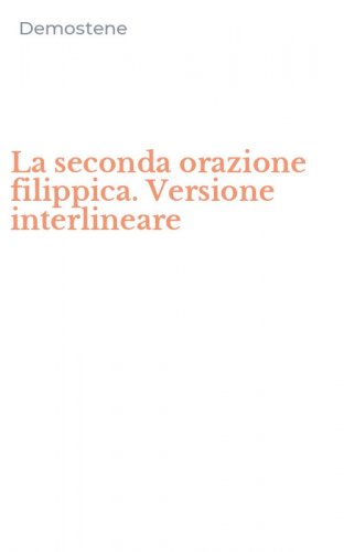 La seconda orazione filippica. Versione interlineare