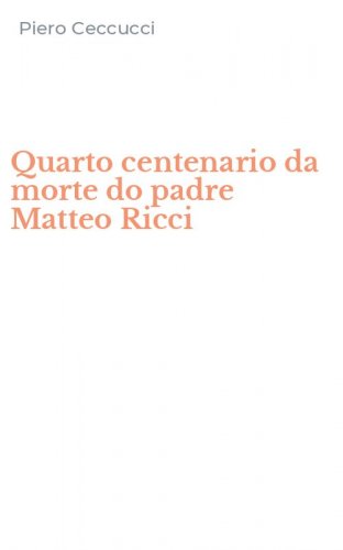 Quarto centenario da morte do padre Matteo Ricci