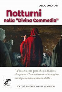 Notturni nella &laquo;Divina Commedia&raquo;