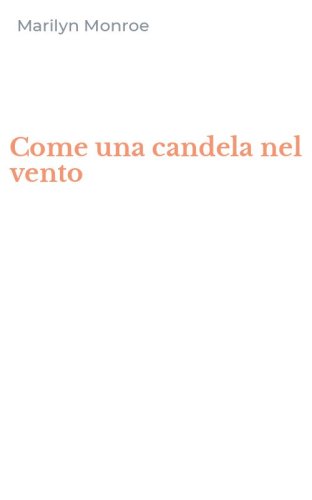 Come una candela nel vento