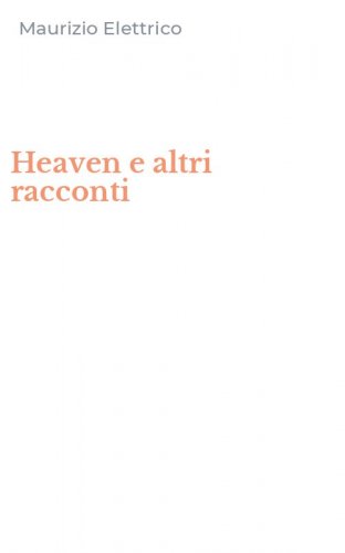 Heaven e altri racconti