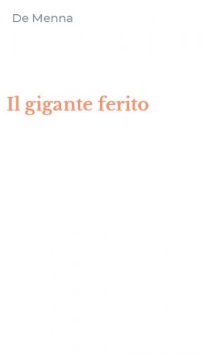Il gigante ferito