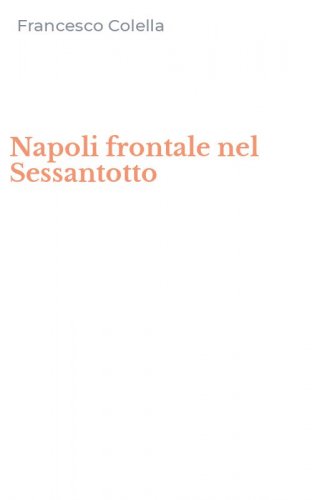 Napoli frontale nel Sessantotto