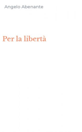 Per la libert&agrave;