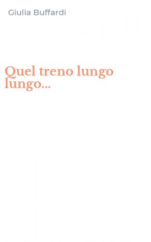 Quel treno lungo lungo...