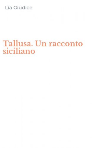 Tallusa. Un racconto siciliano