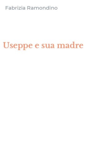 Useppe e sua madre