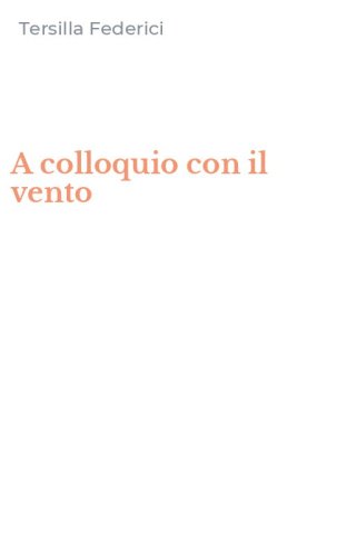 A colloquio con il vento