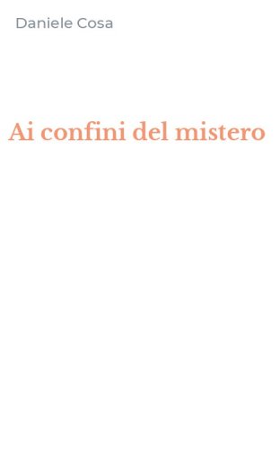 Ai confini del mistero