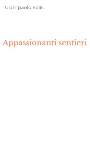 Appassionanti sentieri