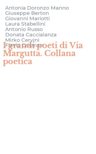 I grandi poeti di Via Margutta. Collana poetica