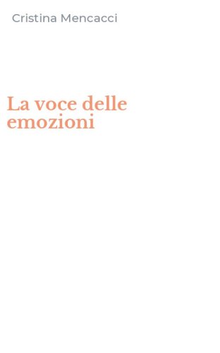 La voce delle emozioni