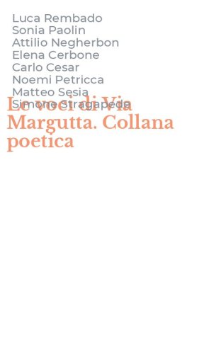 Le voci di Via Margutta. Collana poetica