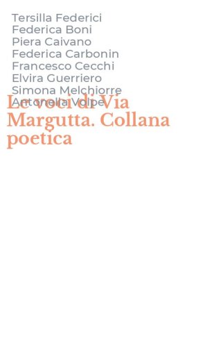 Le voci di Via Margutta. Collana poetica