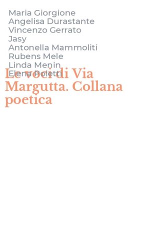 Le voci di Via Margutta. Collana poetica