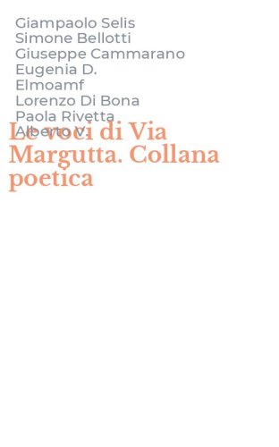 Le voci di Via Margutta. Collana poetica
