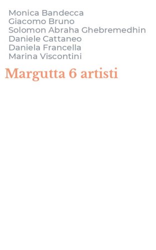 Margutta 6 artisti