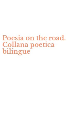 Poesia on the road. Collana poetica bilingue