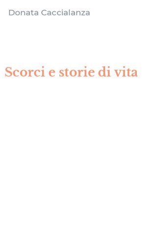 Scorci e storie di vita