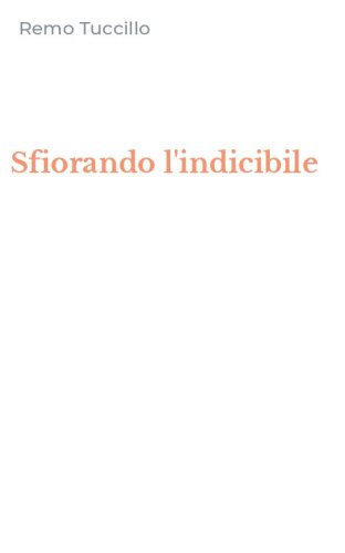 Sfiorando l'indicibile