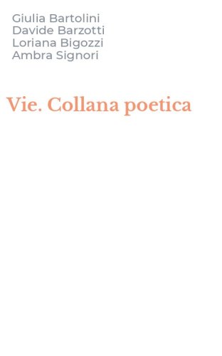 Vie. Collana poetica