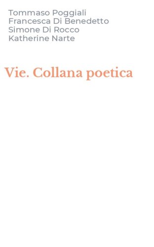Vie. Collana poetica