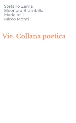 Vie. Collana poetica