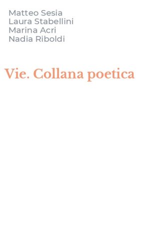 Vie. Collana poetica