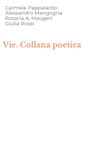 Vie. Collana poetica
