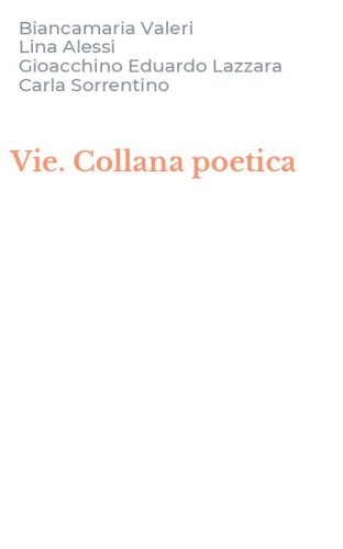 Vie. Collana poetica
