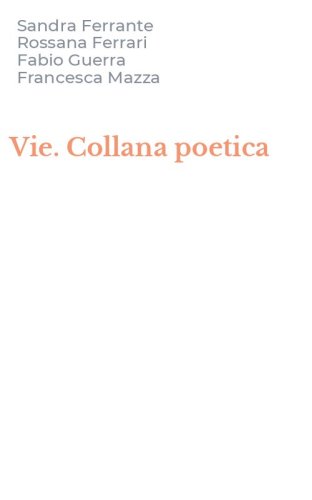 Vie. Collana poetica